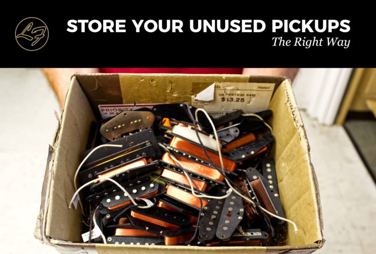 Fralin Pickups How To Store Your Old Pickups